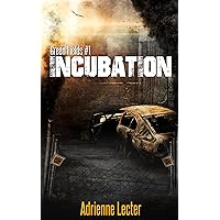Incubation: A Post-Apocalyptic Zombie Survival Thriller Series (Green Fields Book 1) Incubation: A Post-Apocalyptic Zombie Survival Thriller Series (Green Fields Book 1) Kindle Audible Audiobook Paperback