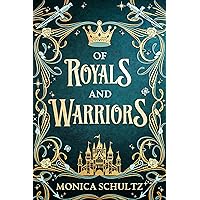Of Royals and Warriors (The Patel Chronicles) Of Royals and Warriors (The Patel Chronicles) Kindle