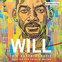 WILL: Die Autobiografie WILL: Die Autobiografie Audible Audiobook Kindle Hardcover