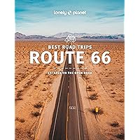 Lonely Planet Best Road Trips Route 66 (Road Trips Guide) Lonely Planet Best Road Trips Route 66 (Road Trips Guide) Paperback Kindle