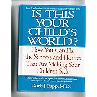 Is This Your Child's World Is This Your Child's World Hardcover Paperback
