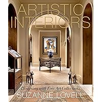 Artistic Interiors: Designing with Fine Art Collections Artistic Interiors: Designing with Fine Art Collections Kindle Hardcover