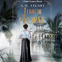 Terror in Topaz: A Harriet Gordon Mystery, Book 4 Terror in Topaz: A Harriet Gordon Mystery, Book 4 Audible Audiobook Kindle Paperback