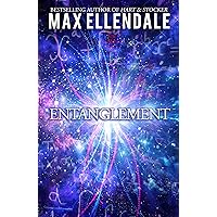 Entanglement (Four Point Universe Book 6) Entanglement (Four Point Universe Book 6) Kindle Paperback