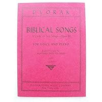 Biblical Songs, Vol. 1: A Cycle of Ten Songs for Voice and Piano, Opus 99 (high) Biblical Songs, Vol. 1: A Cycle of Ten Songs for Voice and Piano, Opus 99 (high) Staple Bound Sheet music