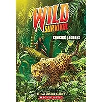 Chasing Jaguars (Wild Survival #3) Chasing Jaguars (Wild Survival #3) Paperback Kindle Audible Audiobook Hardcover Audio CD