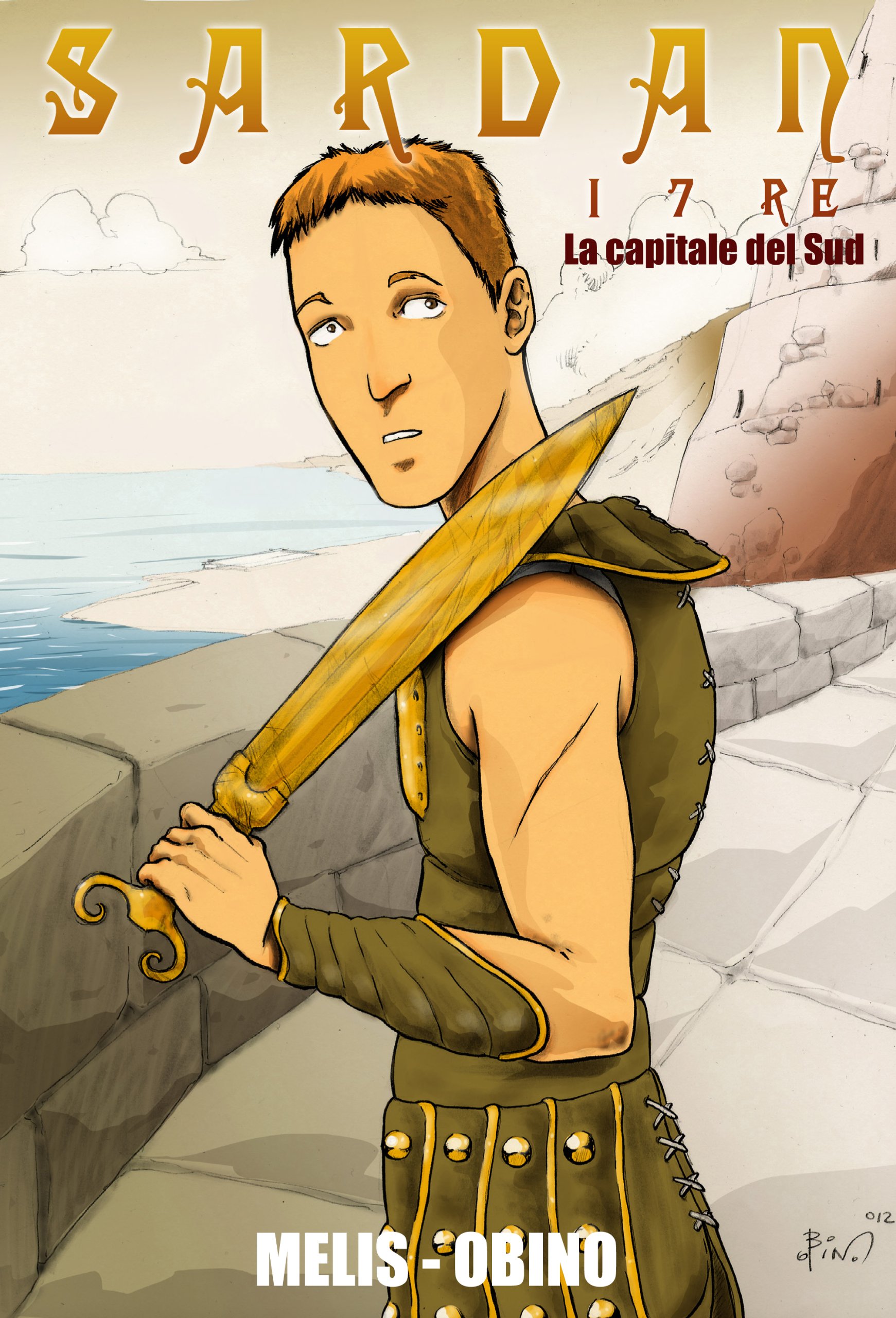 SARDAN I 7 RE: La capitale del Sud (Italian Edition)
