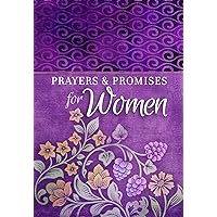 Prayers & Promises for Women (Paperback) – Beautiful, Inspirational Book of Devotionals for Women, Perfect Gift for Mother’s Day, Birthday, and Holidays