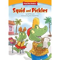 Squid and Pickles (Funny Bone Readers ™ ― Developing Character) Squid and Pickles (Funny Bone Readers ™ ― Developing Character) Paperback