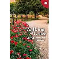 Walking in Grace 2024: Daily Devotional Walking in Grace 2024: Daily Devotional Hardcover Kindle