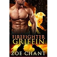 Firefighter Griffin (Fire & Rescue Shifters) Firefighter Griffin (Fire & Rescue Shifters) Kindle Paperback Audible Audiobook Audio CD