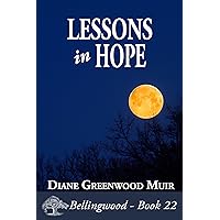 Lessons in Hope (Bellingwood Book 22) Lessons in Hope (Bellingwood Book 22) Kindle Paperback