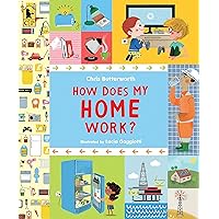 How Does My Home Work? (Exploring the Everyday) How Does My Home Work? (Exploring the Everyday)