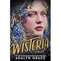 Wisteria Wisteria Hardcover Kindle Audible Audiobook