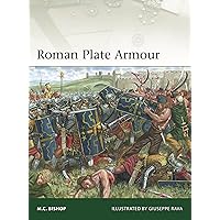 Roman Plate Armour (Elite, 247) Roman Plate Armour (Elite, 247) Paperback Kindle