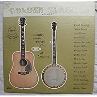 Golden Classics Volume 7 (Country Music Record Club of America) Limited Edition for Club Members