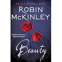 Beauty: A Retelling of the Story of Beauty and the Beast Beauty: A Retelling of the Story of Beauty and the Beast Kindle Hardcover Mass Market Paperback Paperback Audio CD