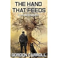 The Hand That Feeds: Gil Mason (A Gil Mason Novel Book 8) The Hand That Feeds: Gil Mason (A Gil Mason Novel Book 8) Kindle Paperback