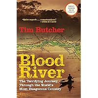 Blood River: The Terrifying Journey through the World's Most Dangerous Country Blood River: The Terrifying Journey through the World's Most Dangerous Country Kindle Audible Audiobook Paperback Hardcover Preloaded Digital Audio Player