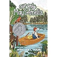 Our Only May Amelia Our Only May Amelia Paperback Audible Audiobook Kindle Hardcover Audio CD