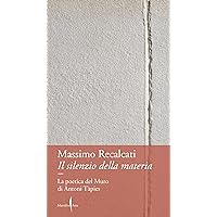 Il silenzio della materia (Italian Edition) Il silenzio della materia (Italian Edition) Kindle