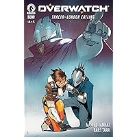 Overwatch: Tracer--London Calling #4 Overwatch: Tracer--London Calling #4 Kindle