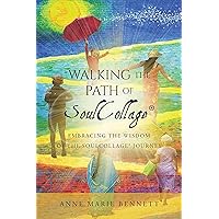 Walking the Path of SoulCollage: 87 Essays Embracing the Wisdom of the SoulCollage Journey (Personal Growth Through Intuitive Art) Walking the Path of SoulCollage: 87 Essays Embracing the Wisdom of the SoulCollage Journey (Personal Growth Through Intuitive Art) Kindle Audible Audiobook Paperback
