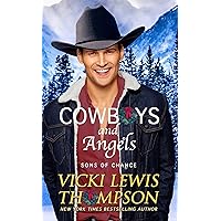 Cowboys and Angels (Sons of Chance Book 12) Cowboys and Angels (Sons of Chance Book 12) Kindle Paperback
