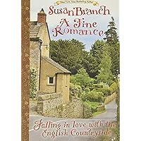 A Fine Romance: Falling in Love with the English Countryside A Fine Romance: Falling in Love with the English Countryside Hardcover