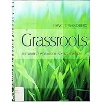 Grassroots: The Writer's Workbook, Seventh Edition