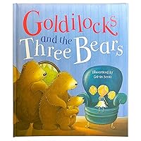 Goldilocks and the Three Bears: A Classic Fairytale Keepsake Storybook