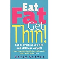 Eat Fat Get Thin Eat Fat Get Thin Paperback