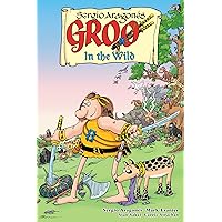 Groo: In the Wild Groo: In the Wild Paperback Kindle