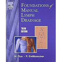 Foundations of Manual Lymph Drainage Foundations of Manual Lymph Drainage Paperback Kindle