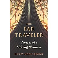 The Far Traveler: Voyages of a Viking Woman The Far Traveler: Voyages of a Viking Woman Kindle Audible Audiobook Paperback Hardcover Audio CD