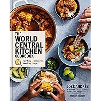 The World Central Kitchen Cookbook: Feeding Humanity, Feeding Hope The World Central Kitchen Cookbook: Feeding Humanity, Feeding Hope Hardcover Kindle Spiral-bound