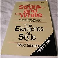 The Elements of Style, Third Edition The Elements of Style, Third Edition Paperback Hardcover Mass Market Paperback