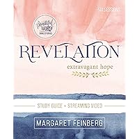 Revelation Bible Study Guide plus Streaming Video: Extravagant Hope (Beautiful Word Bible Studies) Revelation Bible Study Guide plus Streaming Video: Extravagant Hope (Beautiful Word Bible Studies) Paperback Kindle