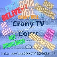 Crony TV Court Case XXX-701604635e26 Punishing eBook Contention with Boring Title But Our Working Codes 20220822-1 As Magistrate Luv and Infection