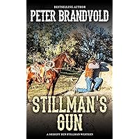 Stillman's Gun: A Western Adventure Series (Sheriff Ben Stillman Book 13) Stillman's Gun: A Western Adventure Series (Sheriff Ben Stillman Book 13) Kindle Audible Audiobook Paperback