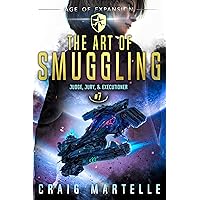 The Art of Smuggling: A Space Opera Adventure Legal Thriller (Judge, Jury, Executioner Book 7) The Art of Smuggling: A Space Opera Adventure Legal Thriller (Judge, Jury, Executioner Book 7) Kindle Audible Audiobook Paperback Audio CD
