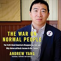 The War on Normal People The War on Normal People Audible Audiobook Paperback Kindle Hardcover Audio CD
