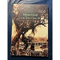 Melbourne and Eau Gallie (FL) (Images of America) Melbourne and Eau Gallie (FL) (Images of America) Paperback Hardcover