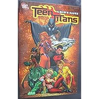 Teen Titans VOL 01: A Kid's Game Teen Titans VOL 01: A Kid's Game Paperback