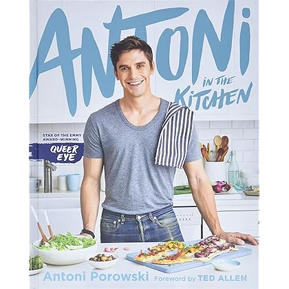 Antoni In The Kitchen