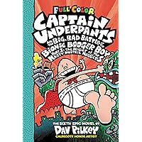 Captain Underpants and the Big, Bad Battle of the Bionic Booger Boy, Part 1: The Night of the Nasty Nostril Nuggets: Color Edition Captain Underpants and the Big, Bad Battle of the Bionic Booger Boy, Part 1: The Night of the Nasty Nostril Nuggets: Color Edition Audible Audiobook Kindle Hardcover Paperback Mass Market Paperback Audio CD