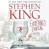 Everything's Eventual: 14 Dark Tales Everything's Eventual: 14 Dark Tales Audible Audiobook Paperback Kindle Hardcover Mass Market Paperback Audio CD