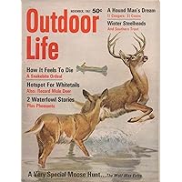 Outdoor Life (incorporating: Leisure Living and The Fisherman), vol. 140, no. 5 (November 1967): How It Feels to Die: A Snakebite Ordeal; Hotspot for Whitetails; Special Moose Hunt (Wolf Was Extra)