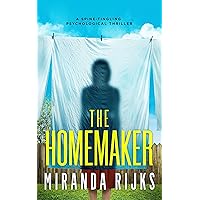 The Homemaker: a spine-tingling psychological thriller The Homemaker: a spine-tingling psychological thriller Kindle Paperback Hardcover