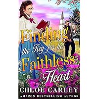 Finding the Key for his Faithless Heart: A Christian Historical Romance Book Finding the Key for his Faithless Heart: A Christian Historical Romance Book Kindle Paperback